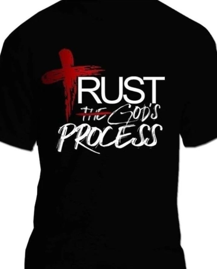 KID'S TRUST GOD'S PROCESS TEES